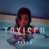 Jayla - Toxisch - Single